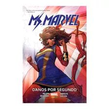 Miss Marvel: Danos Por Segundo