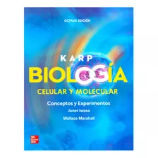 Karp Biología Celular Y Molecular 8va Ed 2019 ¡ !