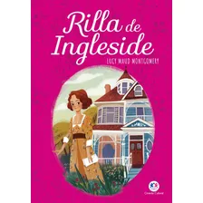 Rilla De Ingleside, De Maud Montgomery, Lucy. Ciranda Cultural Editora E Distribuidora Ltda., Capa Mole Em Português, 2020