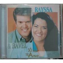 Cd Rayssa E Ravel Só Pra Te Amar... + Brinde