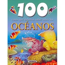 100 Cosas Que Debes Saber Sobre Los Oceanos (#3)
