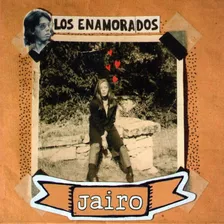 Cd - Los Enamorados - Jairo