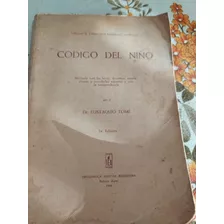 Código Del Niño Del Dr Eustaquio Tome 2da Edición 1948
