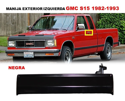 Manija Exterior Gmc S15 1982-1993 Lado Izquierdo Negro Foto 2