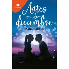 Antes De Diciembre, Marcus Joana (libro Original,nuevo) 