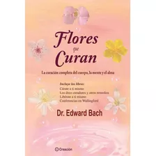 Livro Fisico - Flores Que Curan