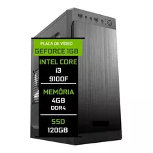 Computador Fácil Intel I3 9100f Ghz 4gb Geforce Ssd 120gb 