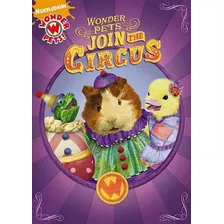 Wonder Pets !: Unirse Al Circo.