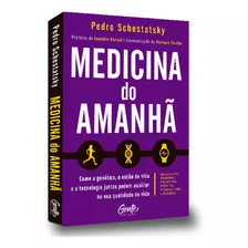  Medicina Do Amanhã | Pedro Schestatsky