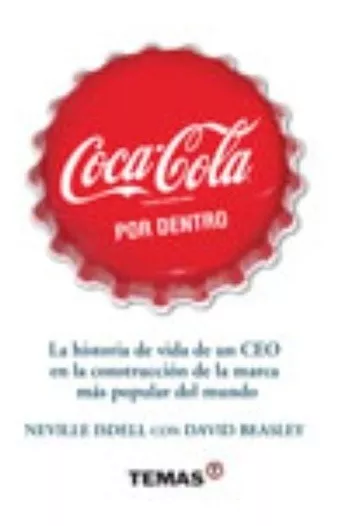 Coca-cola Por Dentro - Neville Isdell