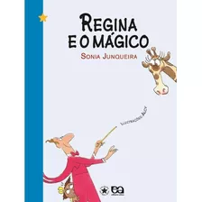 Livro A Regina E O Mágico