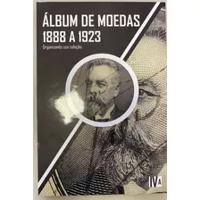 Album De Moedas De Reis 1889 A 1923 - Com Moedas De Prata