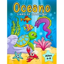 Oceano Libro De Colorear: Animales Marinos Para Colorear Par