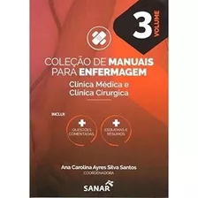 Clínica Médica E Clínica Cirúrgica - Coleção De Manuais Para