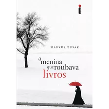 A Menina Que Roubava Livros