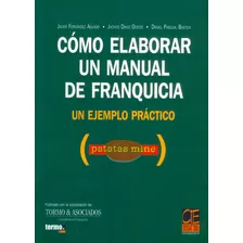 Cómo Elaborar Un Manual De Franquicia Un Ejemplo Práctico Pa