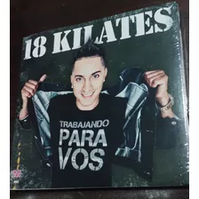 18 Kilates Cd Trabajando Para Vos Cerrado