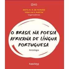Brasil Na Poesia Africana - Antologia 21 Poemas