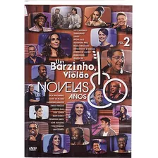 Dvd Um Barzinho, Um Violão: Novela 