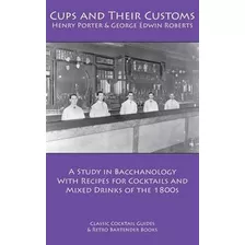 Libro Cups And Their Customs - Henry Porter