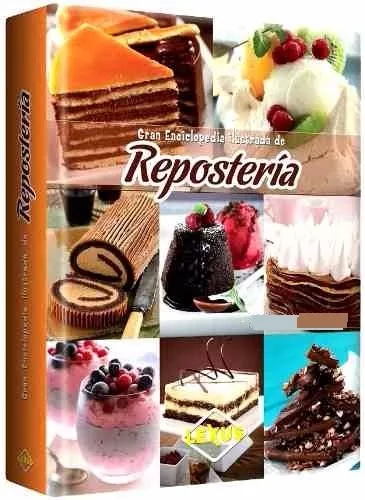 Libro Gran Enciclopedia Ilustrada De La Reposteria