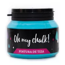 Oh My Chalk! Pintura De Tiza - Tizada 210 Cc. Colores Color Turquesa