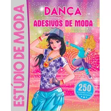 Dança, De Books, Igloo. Série Estúdio De Moda Ciranda Cultural Editora E Distribuidora Ltda. Em Português, 2017