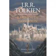 La Caída De Gondolin J. R. R. Tolkien Minotauro Tapa Dura