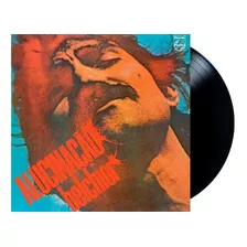 Lp Belchior Alucinação Novo Lacrado Vinil 180 Gramas Versão Do Álbum Edição Limitada/remasterizado Para Vinil/prensagem Premium De Alta-fidelidade