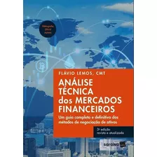 Análise Técnica Dos Mercados Financeiros 3ª Ed. Flavio Lemo, De Papel., Vol. Único. Editora Saraiva, Capa Mole, Edição 3 Em Português