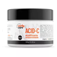 Acidificante Antiporosidade Acid-c Curly Care 300g