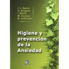 Higiene Y Prevención De La Ansiedad, De Baeza J C. Editorial Diaz De Santos, Tapa Blanda En Español, 9999