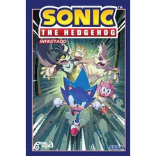 Livro Sonic The Hedgehog Volume 4: Infectado ( Acompanha Pôster E Marcador)