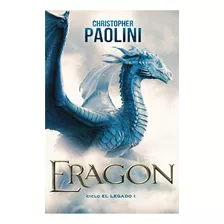 Eragon (saga El Legado 1) - Paolini, Christopher