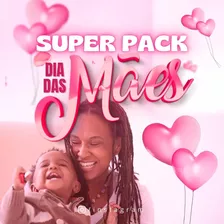 Pack De Artes Dia Das Mães Para Redes Sócias E Promoções