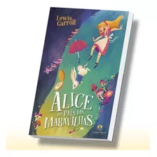 Livro Alice No País Das Maravilhas - Garroll, Lewis