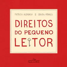 Direitos Do Pequeno Leitor, De Auerbach, Patrícia. Editora Companhia Das Letrinhas, Capa Mole, Edição 1 Em Português