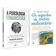 Kit Psicologia Financeira + Os Segredos Da Mente Milionária