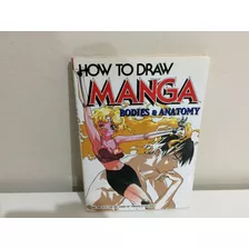 Livro How To Draw Manga Bodies & Anatomy