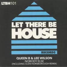 Queen B & Lee Wilson - Nobody Else