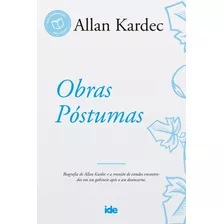 Obras Póstumas - Allan Kardec - 14x21 - Instituto De Difusão Espirita - Ide Editora