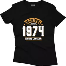 Camiseta Algodão Feminina Camisa Data Incrivel Desde 1974