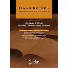 Hans Kelsen - Teoria Jurídica E Política