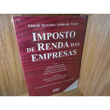 Livro - Imposto De Renda Das Empresas - 8°ed