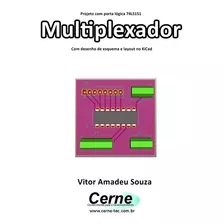 Livro Projeto Com Porta Lógica 74ls151 Multiplexador Com ...