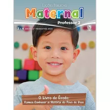 Lições Bíblicas Maternal Professor 2º Trimestre 2024