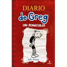 Diario De Greg 1 - Un Renacuajo, De Kinney, Jeff. Serie Diario De Greg Editorial Molino, Tapa Blanda En Español, 2021