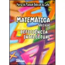 Matematica Para O Aluno Com Deficiencia Intelectual, De Costa, Maria Da Piedade Resende Da. Editora Edicon, Capa Mole, Edição 1ª Ediçao - 2011