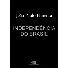 Independencia Do Brasil