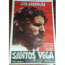 Afiche Original-santos Vega - Joes Larralde